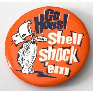Vintage Go Hoos! Shell Shock Em UVA Button Pinback Virginia Cavaliers NCAA Logo